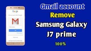 Samsung Galaxy j7 prime Google account remove kaise kare