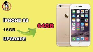 Upgrade iPhone 6S 16GB Storage to 64GB