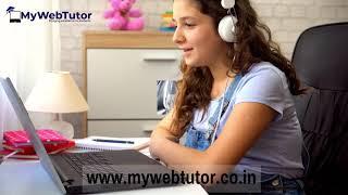 My Web Tutor (Bringing Excellence to Students) | www.mywebtutor.co.in | An Online Digital Learning