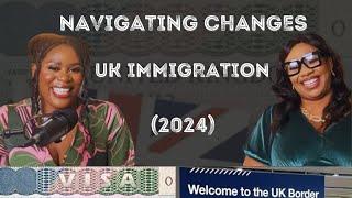  How to Navigate Changes: UK Immigration (2024)