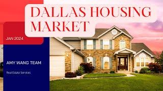 2024 January Dallas Real Estate Market Analysis