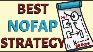 Best NoFap Strategy | The ONLY way you can achieve the 90 days FAST!!!