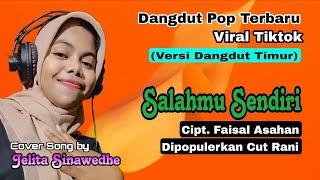 Salahmu Sendiri - Cut Rani (Cover Jelita Sinawedhe - Lagu Dangdut Pop Viral Terbaru) HD