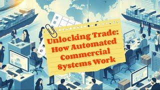 Unlocking Trade: How Automated Commercial Systems Work