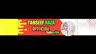 Tauseef Raza official's broadcast