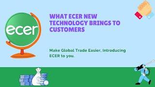 What Ecer New Technology brings to customers