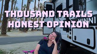 Thousand Trails Honest Opinion | Is It Worth It for RVers & Campers?