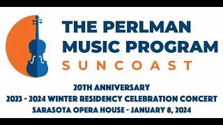 Perlman Music Program 2023-2024 Winter Residency Celebration Concert