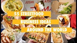 55 Streetfood Business Ideas Around the World |That Can Be Turned into a Business|Market Stall Ideas