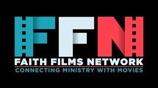 Introduction to the Faith Films Network