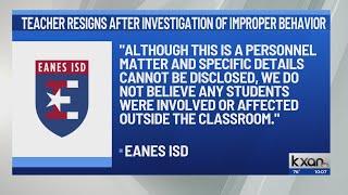 Teacher resigns after investigation of improper behavior, Eanes ISD responds