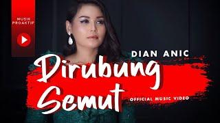 Dian Anic - Dirubung Semut (Official Music Video)