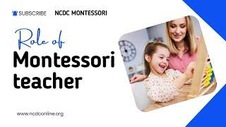 Role of a Montessori teacher! #montessori #teachingmethod #teachertraining #ncdc