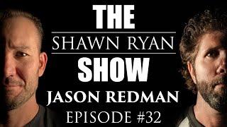 Jason Redman - Navy SEAL Talks Near Death Experience and Seeking Redemption | SRS #032