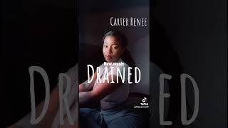 Drained Carter Renee Preview