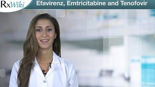 Efavirenz, Emtricitabine and Tenofovir Treat HIV and AIDs in Adults - Overview