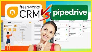 Freshworks vs Pipedrive - Which is Better CRM software?