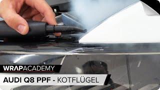 HowTo Lackschutz Kotflügel | Audi Q8 | PPF | #wrapacademy