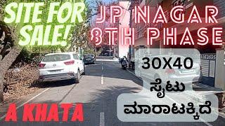 [SOLD] Site for Sale || JP Nagar 8th Phase || Bengaluru || A KHATA || East Facing || Real Estate