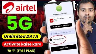 Airtel 5G Unlimited Data Kaise use kare (NEW)| How to claim airtel 5g unlimited data |Airtel 5g plus