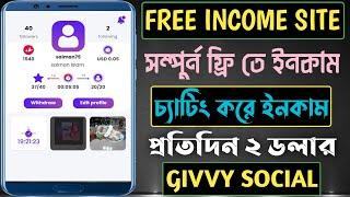 GIVVY SOCIAL Free Online Income Platform Bangladesh || Earn Money From Online 2022||