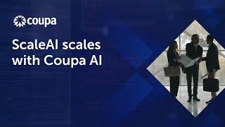 ScaleAI scales with Coupa AI