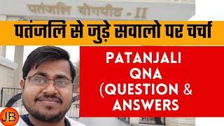 14 May Live - Patanjali QnA