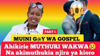 MUTHURI WAKWA OKAGA NYUMBA EMIRIIRE NDAMURIA NIKII KIURU AKAMBIRIRIA KŪHURA