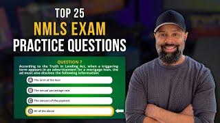 Top 25 NMLS Exam Practice Questions | Mortgage Loan Officer Review