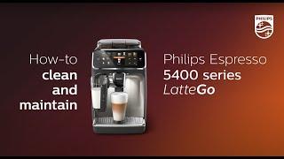 Philips Series 5400 LatteGo - How to Clean and Maintain