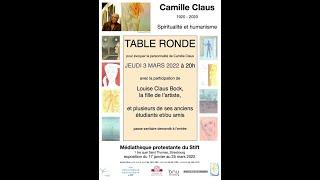 (Partie1) Table ronde autour de Camille Claus