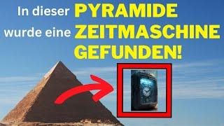 In dieser PYRAMIDE wurde eine ZEITMASCHINE GEFUNDEN! - Geheime Informationen