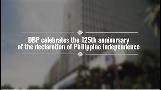 DBP Celebrates the 125th Anniversary of Philippine Independence