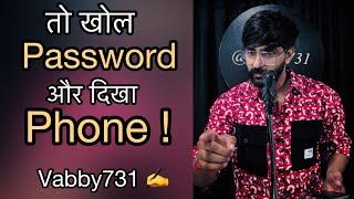 To Khol Password Or Dikha Phone | Vabby731 | Latest Attitude Shayari Video 2023 | New Shayari |