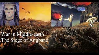 War in Middle-earth - The Siege of Angband