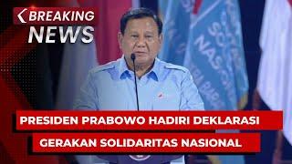 BREAKING NEWS - Presiden Prabowo Hadiri Deklarasi Gerakan Solidaritas Nasional di Indonesia Arena