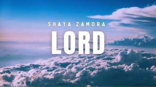 Lord - Shaya Samora