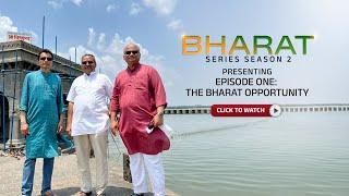 Bharat Series 2 Episode 1: The Bharat Opportunity