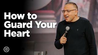 How to Guard Your Heart with David Nasser