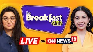 The Breakfast Club Live | Wedding Glamour 2024: Trends, Tips & Inspiration | News18 Live | N18G