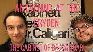Cabinet of Dr Caligari - An Evening at the Dryden