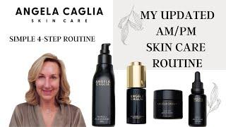 UPDATED AM/PM SKINCARE ROUTINE | ANGELA CAGLIA 4-STEP ROUTINE with CELL FORTÉ SERUM!