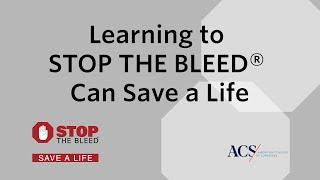 STOP THE BLEED Is the "CPR of Bleeding" | STOP THE BLEED® Month 2023 | ACS