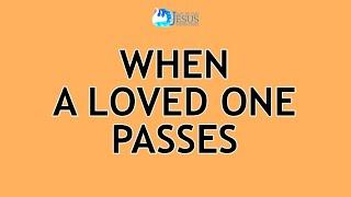 2024-09-20 When A Loved One Passes - Ed Lapiz