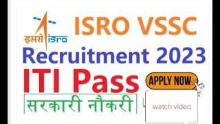 ISRO VSSC latest vacancy 2023, ITI latest jobs, technician b, draughtsman recruitment in isro.