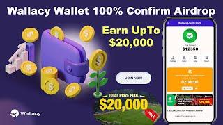 $$$ Earn Big with Wallacy Wallet Airdrop Step by Step Guide