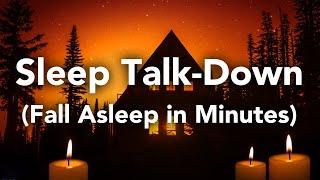 Fall Asleep In MINUTES! Sleep Talk-Down Guided Meditation Hypnosis for Sleeping