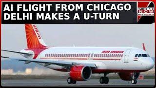 Watch: '8 Of 12 Toilets Clogged, Unusable', Chicago-Delhi Air India Flight Turns Back Mid-Air