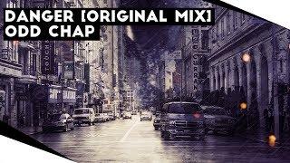 [Electro Swing] Odd Chap - Danger