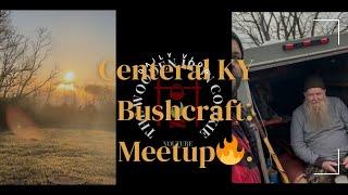 Central KY Bushcraft Meetup! Good time with Good people 